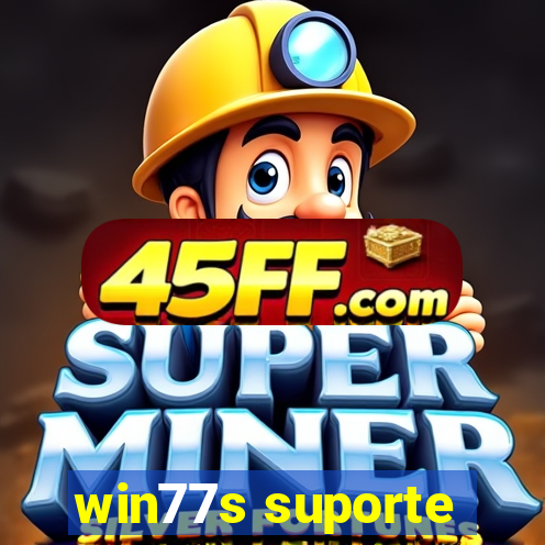 win77s suporte